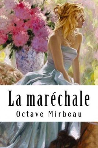 Book La maréchale Octave Mirbeau