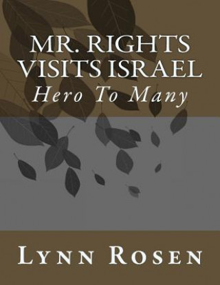 Carte Mr. Rights Visits Israel Lynn Rosen