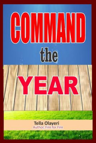 Buch COMMAND the YEAR Tella Olayeri