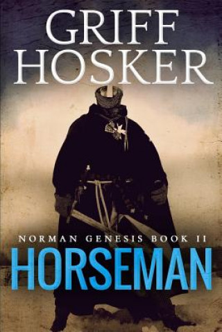Kniha Horseman Griff Hosker