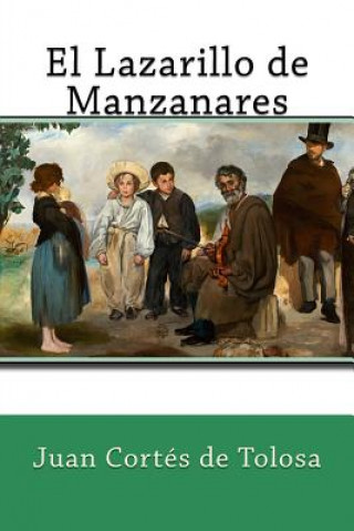 Carte El Lazarillo de Manzanares Juan Cortes De Tolosa