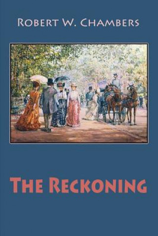 Kniha The Reckoning Robert W Chambers