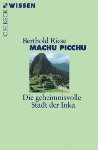 Книга Machu Picchu Berthold Riese