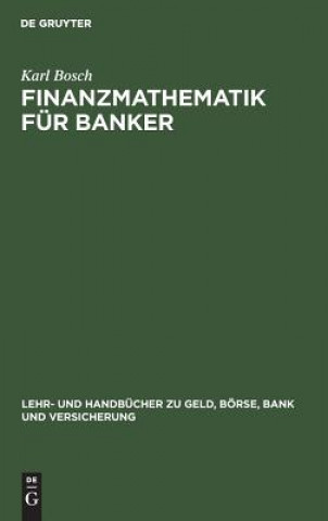 Książka Finanzmathematik fur Banker Karl Bosch