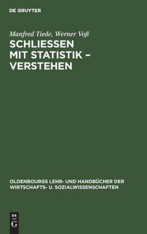 Knjiga Schliessen mit Statistik - Verstehen Manfred Tiede