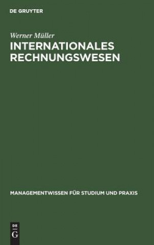 Könyv Internationales Rechnungswesen Werner Müller