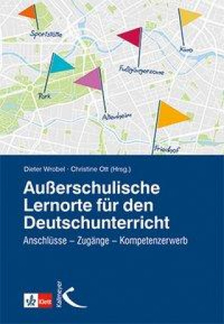 Könyv Außerschulische Lernorte im Deutschunterricht Dieter Wrobel