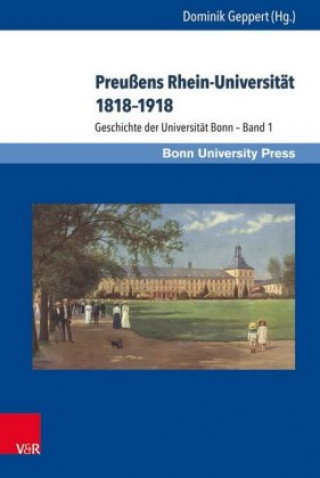 Kniha Preußens Rhein-Universität 1818-1918 Dominik Geppert