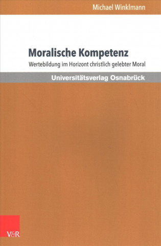 Könyv Moralische Kompetenz Michael Winklmann