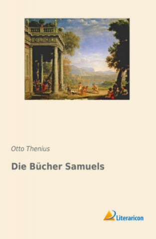 Könyv Die Bücher Samuels Otto Thenius