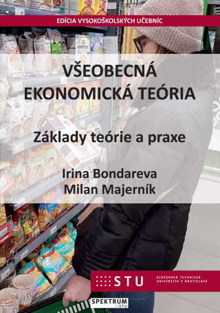 Kniha Všeobecná ekonomická teória Irina Bondareva