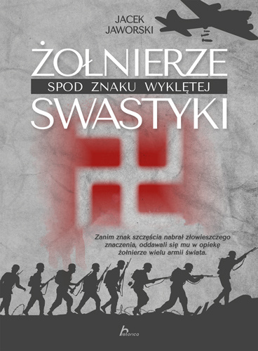 Livro Żołnierze spod znaku wyklętej swastyki Jaworski Jacek
