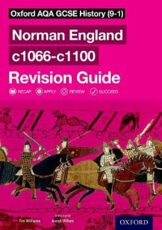 Kniha Oxford AQA GCSE History (9-1): Norman England c1066-c1100 Revision Guide Tim Williams