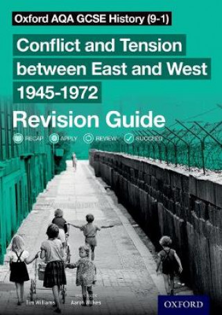 Kniha Oxford AQA GCSE History (9-1): Conflict and Tension between East and West 1945-1972 Revision Guide Tim Williams