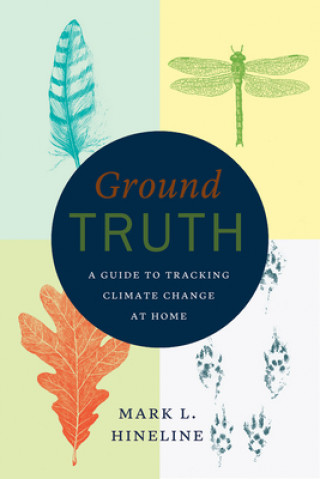 Kniha Ground Truth Mark L. Hineline