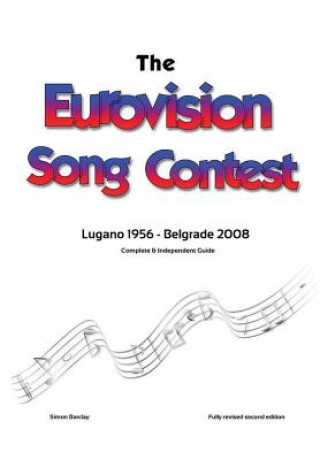 Carte Complete & Independent Guide to the Eurovision Song Contest Simon Barclay