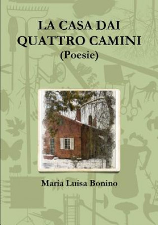 Книга casa dai quattro camini Maria Luisa Bonino