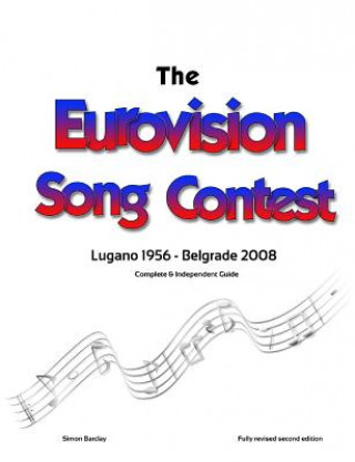 Książka Complete & Independent Guide to the Eurovision Song Contest 2008 Simon Barclay