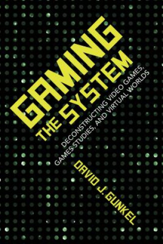 Boek Gaming the System David Gunkel