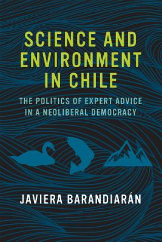 Könyv Science and Environment in Chile Barandiaran
