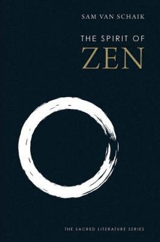 Kniha Spirit of Zen Sam van Schaik