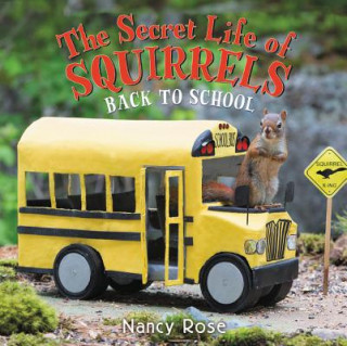 Carte Secret Life of Squirrels: Back to School! Nancy Rose