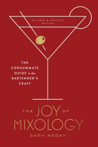 Kniha The Joy of Mixology Gary Regan