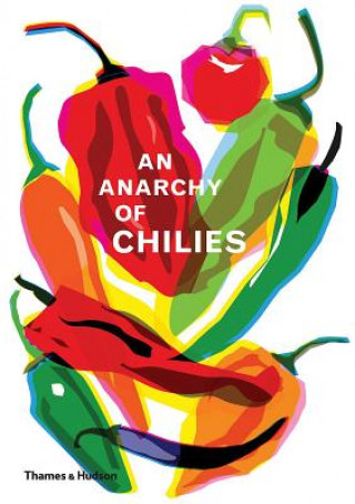 Kniha Anarchy of Chillies Caz Hildebrand