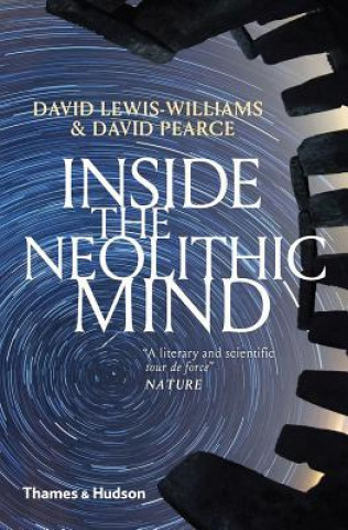 Knjiga Inside the Neolithic Mind David Lewis-Williams