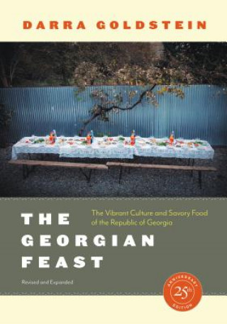 Kniha Georgian Feast Darra Goldstein