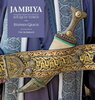 Livre Jambiya Stephen Gracie