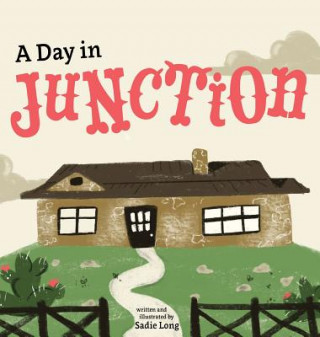 Knjiga Day in Junction Sadie Long