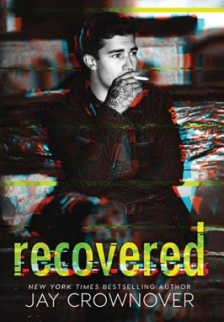 Kniha Recovered Jay Crownover