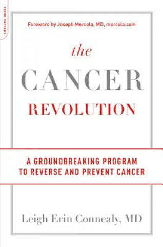 Kniha Cancer Revolution Leigh Erin Connealy