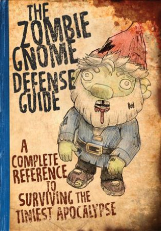 Könyv Zombie Gnome Defense Guide Shaenon K. Garrity