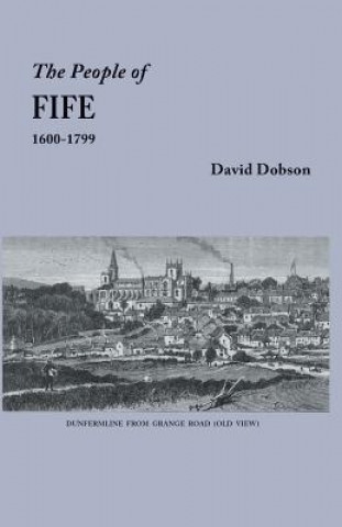 Könyv People of Fife, 1600-1799 David Dobson