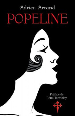 Könyv Popeline Adrien Arcand