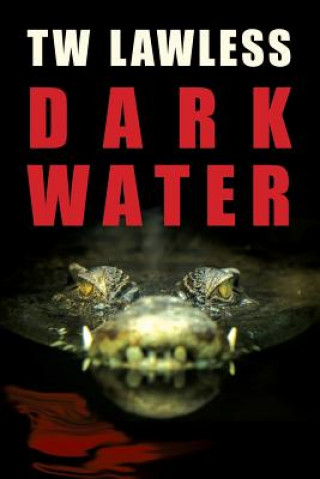 Kniha Dark Water TW Lawless