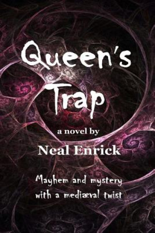 Knjiga Queen's Trap Neal Enrick