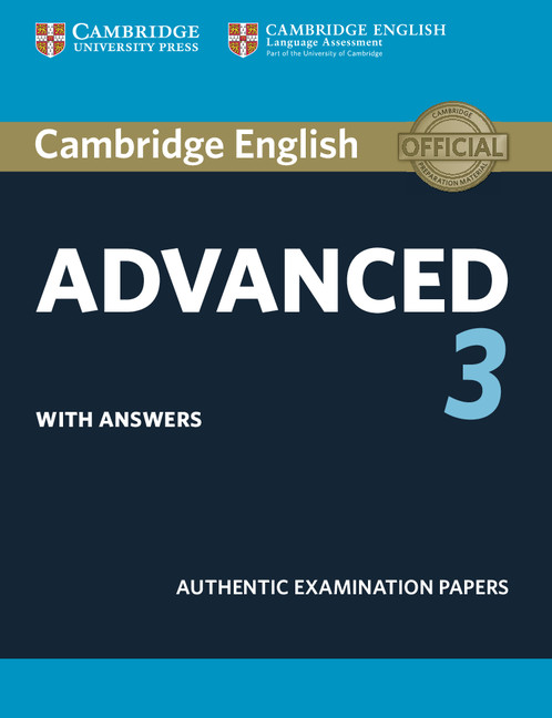 Könyv Cambridge English Advanced 3 Student's Book with Answers Cambridge English Language Assessment