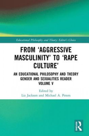 Kniha From 'Aggressive Masculinity' to 'Rape Culture' 