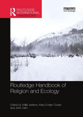 Carte Routledge Handbook of Religion and Ecology 