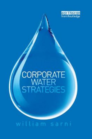 Kniha Corporate Water Strategies Sarni