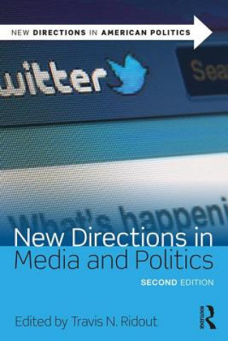 Carte New Directions in Media and Politics 