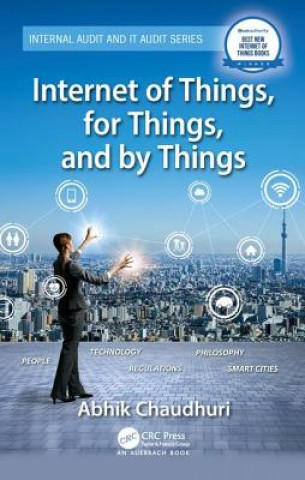 Kniha Internet of Things, for Things, and by Things Chaudhuri