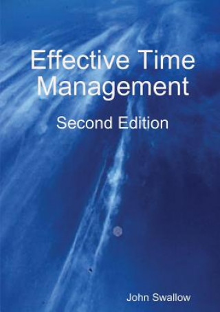 Knjiga Effective Time Management - Second Edition John Swallow