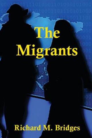 Knjiga Migrants Richard M Bridges