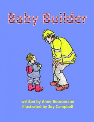 Kniha Baby Builder Anne Bouromane