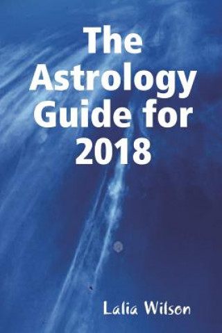 Książka Astrology Guide for 2018 Lalia Wilson