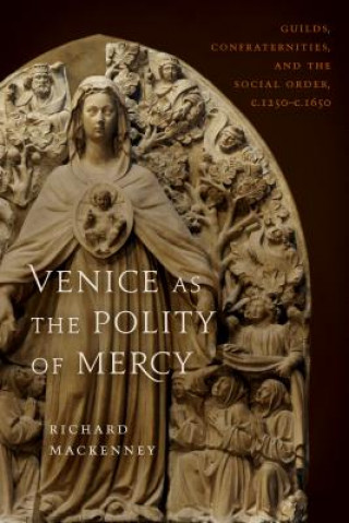 Carte Venice as the Polity of Mercy Samuel Hollander